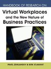 Handbook of Research on Virtual Workplaces and the New Nature of Business Practices