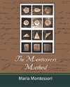 The Montessori Method - Maria Montessori