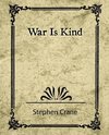 War Is Kind