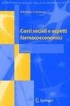 Costi sociali e aspetti farmacoeconomici