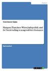 Margaret Thatchers Wirtschaftspolitik und ihr Niederschlag in ausgewählten Romanen