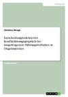 Entscheidungsorientiertes Konfliktlösungsgespräch bei ausgewogenem Führungsverhalten in Organisationen