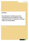 Determinanten und Konsequenzen wahrgenommener Preisfairness. Eine empirische Studie im Vergleich zwischen China und Deutschland