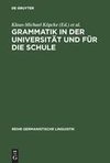 Grammatik in der Universität und für die Schule