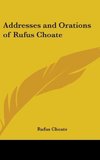 Addresses and Orations of Rufus Choate