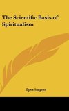 The Scientific Basis of Spiritualism