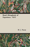 Kant's Metaphysic of Experience - Vol I