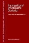 The Acquisition of Scrambling and Cliticization