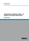 Foreign direct investment in China - An analysis of the current reform status