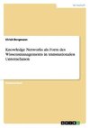 Knowledge Networks als Form des Wissensmanagements in transnationalen Unternehmen