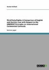 Third Party Rights: A Comparison of English and German Law with Respect to the UNIDROIT Principles on International Commercial Contracts