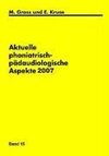 Aktuelle phoniatrisch- pädaudiologische Aspekte 2007