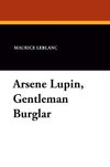 Arsene Lupin, Gentleman Burglar