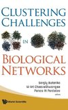 CLUSTERING CHALLENGES IN BIOLOGICAL NETWORKS