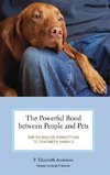 The Powerful Bond between People and Pets