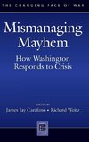 Mismanaging Mayhem