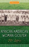 The African American Woman Golfer