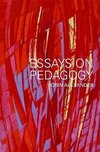 Alexander, R: Essays on Pedagogy