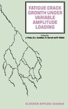 Fatigue Crack Growth Under Variable Amplitude Loading