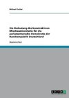 Die Bedeutung des konstruktiven Misstrauensvotums für die parlamentarische Demokratie der Bundesrepublik Deutschland