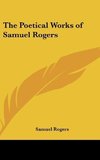 The Poetical Works of Samuel Rogers