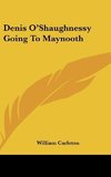 Denis O'Shaughnessy Going To Maynooth