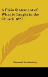 A Plain Statement of What is Taught in the Church 1827