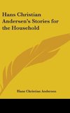 Hans Christian Andersen's Stories for the Household