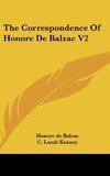 The Correspondence Of Honore De Balzac V2