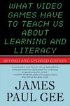 What Video Games Have to Teach Us About Learning and Literacy. Se