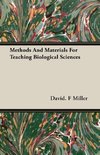 Methods And Materials For Teaching Biological Sciences