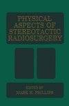 Physical Aspects of Stereotactic Radiosurgery