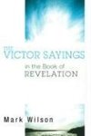 The Victor Sayings in the Book of Revelation