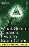 What Social Classes Owe to Each Other