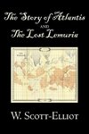 The Story of Atlantis and the Lost Lemuria by W. Scott-Elliot, Body, Mind & Spirit, Ancient Mysteries & Controversial Knowledge