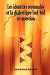 Les identités régionales et la dialectique Sud-Sud en question