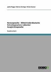 Hansesprache - Mittelniederdeutsche Schreibsprachen: Lübecker Ausgleichssprache