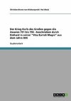 Der Krieg Karls des Großen gegen die Awaren 791 bis 796 - beschrieben durch Einhard in seiner 