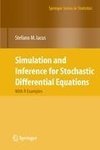 Simulation and Inference for Stochastic Differential Equations