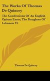 The Works Of Thomas De Quincey