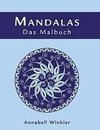 MANDALAS - Das Malbuch