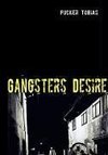Gangsters Desire