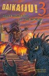 Daikaiju!3 Giant Monsters vs. the World