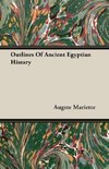 Outlines Of Ancient Egyptian History