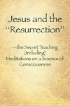 Jesus and the ''Resurrection''