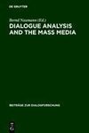 Dialogue Analysis and the Mass Media