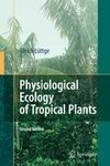 Physiological Ecology of Tropical Plants