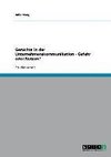 Gerüchte in der Unternehmenskommunikation - Gefahr oder Nutzen?