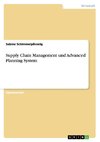Supply Chain Management und Advanced Planning System