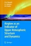 Airglow as an Indicator of Upper Atmospheric Structure and Dynamics